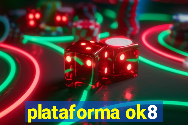 plataforma ok8